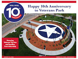 10 Year Anniversary Celebration of Veterans Park, 2015-2025